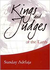 Kings And Judges On Earth PB - Sunday Adelaja
